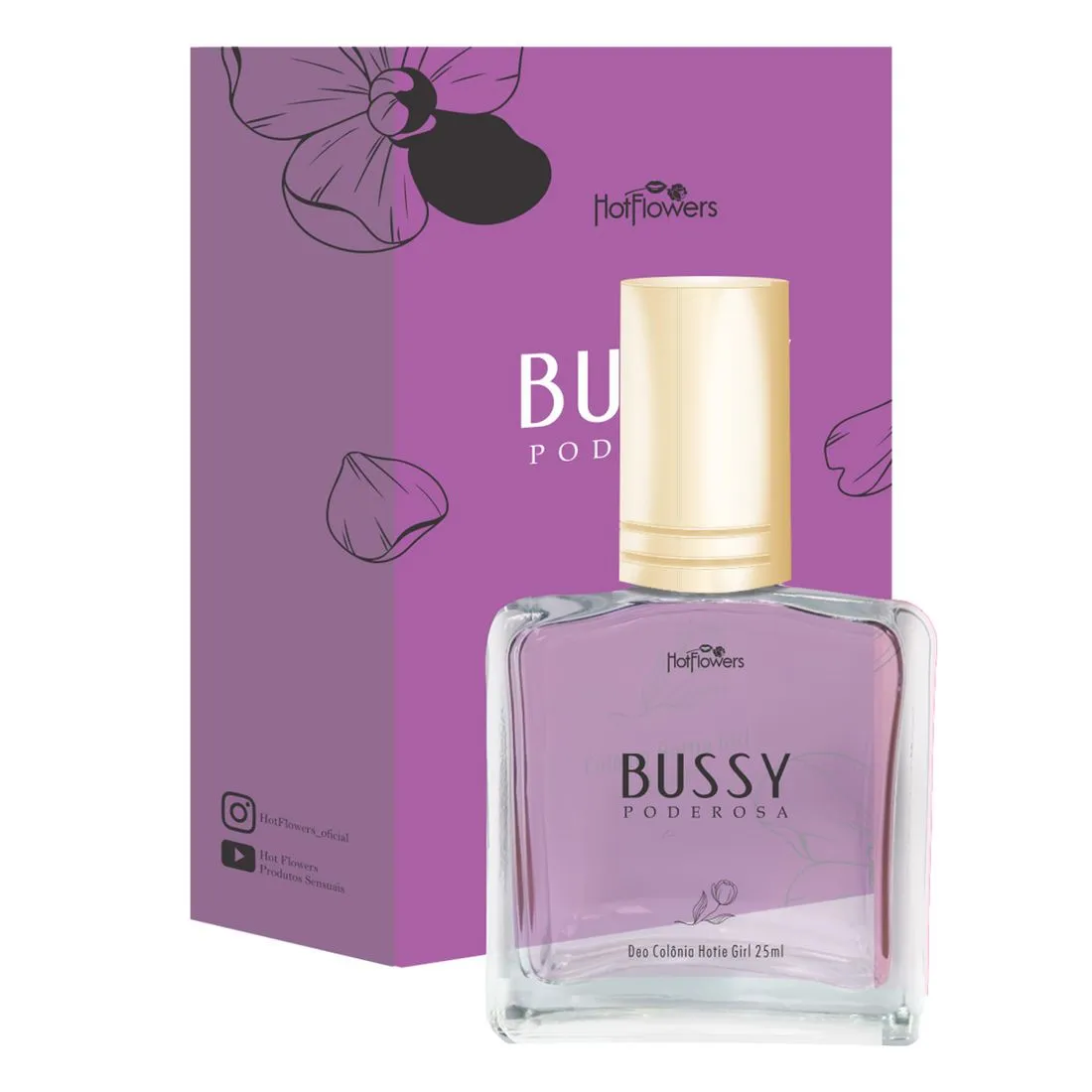 Bussy Poderosa Deo Colônia Hottie Girl 28ml Hot Flowers